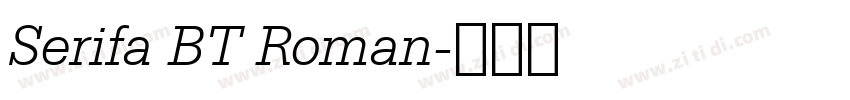 Serifa BT Roman字体转换